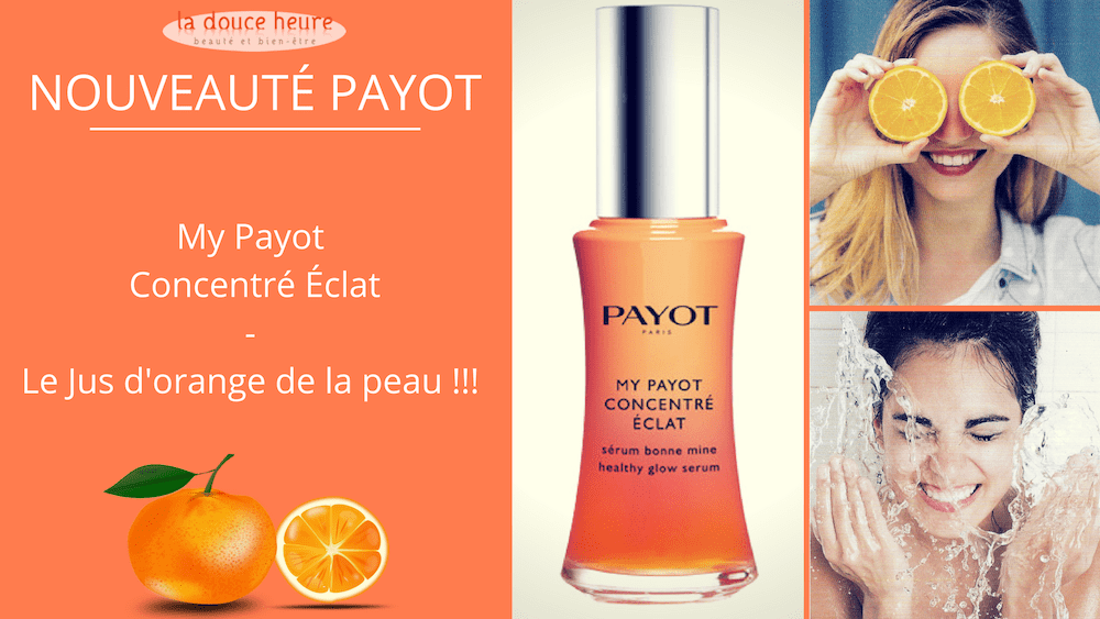 Le nouveau my payot concentré extra disponible dans votre institut la douce heure