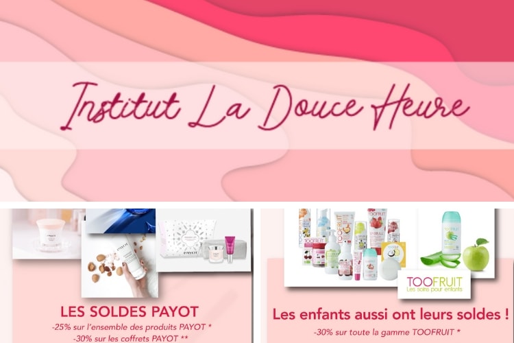 les soldes hiver 2019 de votre institut la douce heure sont la