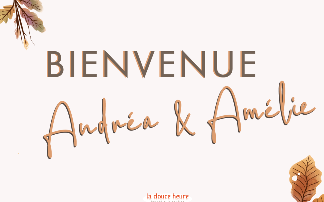 Bienvenue Amélie & Andréa