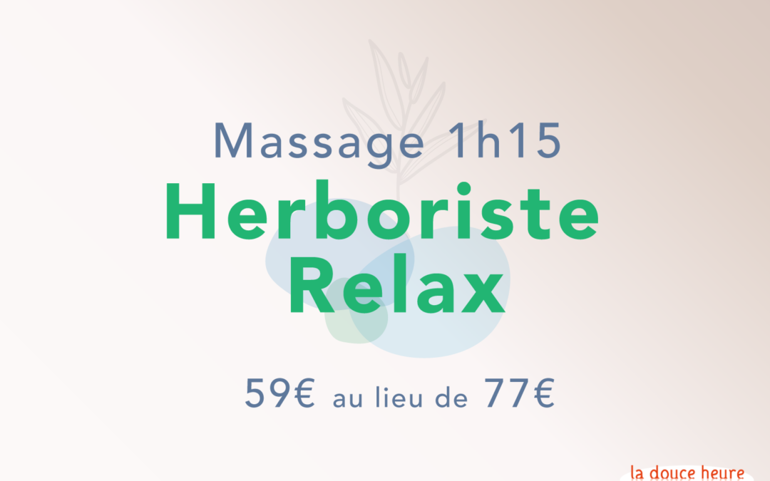 L’offre de novembre : Herboriste Relax