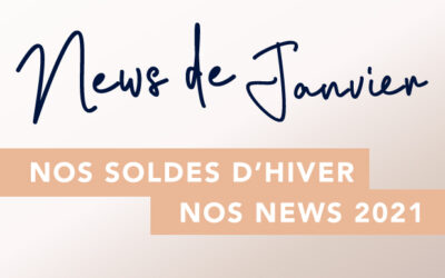 Soldes d’hiver et News 2021