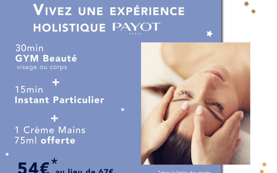 Vivez une expérience holistique avec Payot